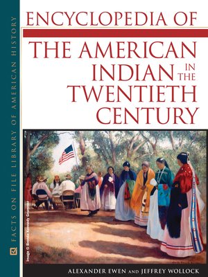 cover image of Encyclopedia of the American Indian in the Twentieth Century
